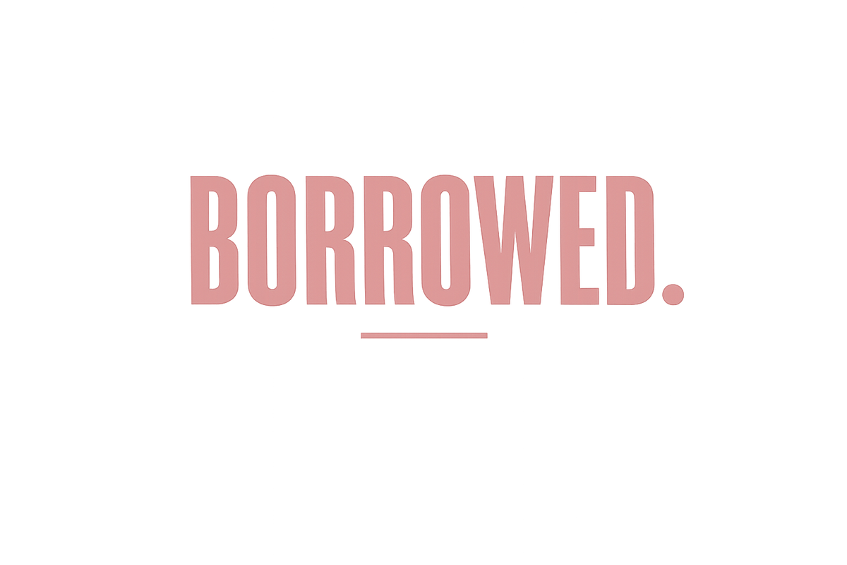 House of Borrowed